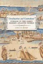 Creolization and Contraband af Linda M. Rupert
