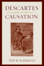 Descartes on Causation af Tad M. (Professor of Philosophy Schmaltz