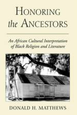 Honoring the Ancestors af Donald H. (Associate Professor of Religious Studies Matthews
