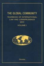 The Global Community Yearbook of International Law and Jurisprudence 2011