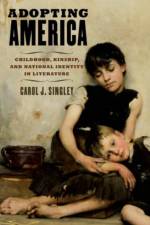 Adopting America af Carol J. (Associate Professor of English Singley
