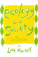 Ecology and Society af Luke Martell