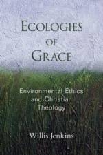 Ecologies of Grace af Willis ( Jenkins