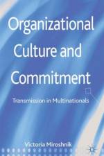 Organizational Culture and Commitment af V. Miroshnik
