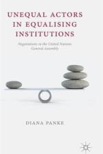 Unequal Actors in Equalising Institutions af D. Panke
