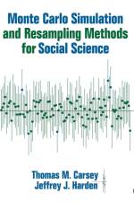 Monte Carlo Simulation and Resampling Methods for Social Science af Thomas M. Carsey