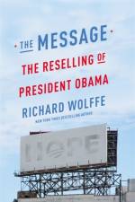 The Message af Richard Wolffe