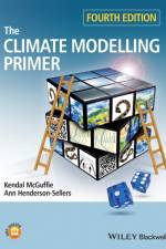 The Climate Modelling Primer af Kendal (University of Technology McGuffie