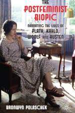 The Postfeminist Biopic af B. Polaschek