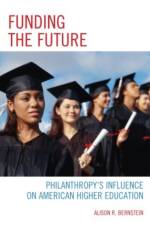 Funding the Future af Alison R. Bernstein
