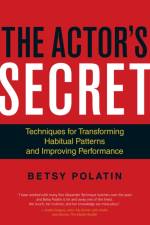 The Actor's Secret af Betsy Polatin