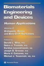 Biomaterials Engineering and Devices: Human Applications