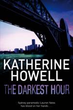 The Darkest Hour af Katherine Howell