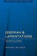 Jeremiah & Lamentations af Michael Wilcock