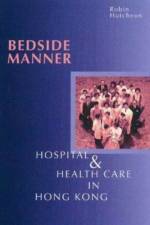 Bedside Manner af Robin Hutcheon
