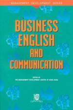 Business English and Communication af The Management Development Centre of Hong Kong