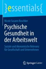 Psychische Gesundheit in Der Arbeitswelt af Nicole Susann Roschker