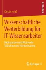 Wissenschaftliche Weiterbildung Fur It-Wissensarbeiter af Kerstin Hooss