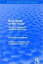 Both Sides of the Circle (Routledge Revivals) af Christmas Humphreys