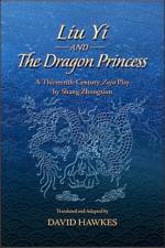 Liu Yi and the Dragon Princess af Shang Zhongxian
