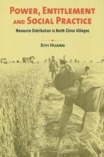Power, Entitlement, and Social Practice af Xiyi Huang