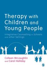 Therapy with Children and Young People af Colleen McLaughlin
