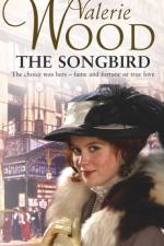The Songbird af Val Wood