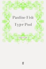 Tyger Pool af Pauline Fisk