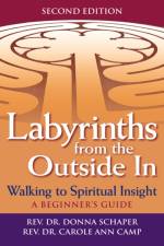 Labyrinths Form the Outide in af Rev. Dr. Carole Ann (Rev. Dr. Carole Ann Camp) Camp