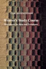 Weaver’s Study Course af Else Regensteiner