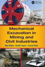 Mechanical Excavation in Mining and Civil Industries af Nuh Bilgin