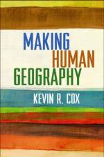 Making Human Geography af Kevin R. (The Ohio State University Cox