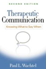 Therapeutic Communication, Second Edition af Paul L. (City College and the Graduate Center of the City University of New York Wachtel