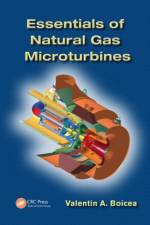 Essentials of Natural Gas Microturbines af Valentin A. (University of Bucharest Boicea