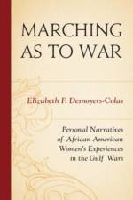 Marching as to War af Elizabeth F. Desnoyers-Colas