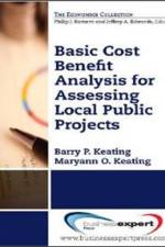 Basic Cost Benefit Analysis for Assessing Public Projects af Barry Keating