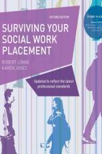 Surviving your Social Work Placement af Karen Jones