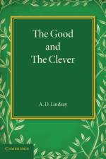 The Good and the Clever af A. D. Lindsay