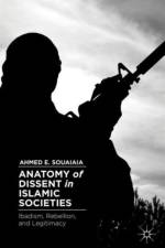 Anatomy of Dissent in Islamic Societies af A. Souaiaia