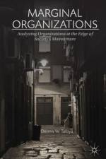 Marginal Organizations af Dennis W. Tafoya