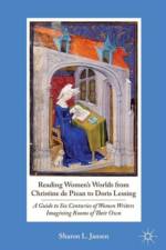 Reading Women's Worlds from Christine de Pizan to Doris Lessing