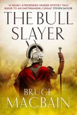The Bull Slayer af Bruce Macbain