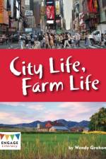 City Life, Farm Life af Wendy Graham