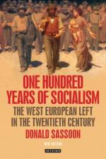 One Hundred Years of Socialism af Donald Sassoon