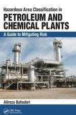 Hazardous Area Classification in Petroleum and Chemical Plants af Alireza Bahadori