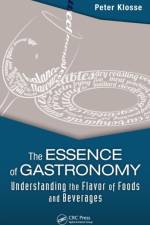 The Essence of Gastronomy af Peter Klosse