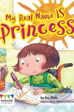 My Real Name IS Princess af Jay Dale