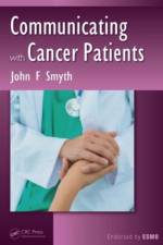 Communicating with Cancer Patients af John F. Smyth