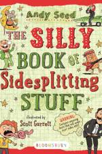 The Silly Book of Side-Splitting Stuff af Andy (Author) Seed