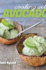 Cooking with Avocados af Elizabeth Nyland